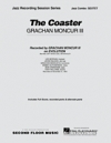 ザ・コースター（グレイシャン・モンカー3世）（ジャズコンボ）【The Coaster】