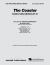 ザ・コースター（グレイシャン・モンカー3世）（ジャズコンボ）【The Coaster】