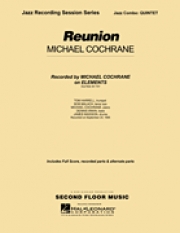 リユニオン（マイケル・コクラン）（ジャズコンボ）【Reunion】