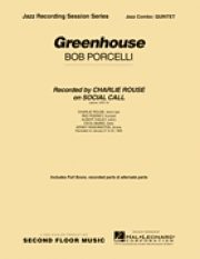 グリーンハウス（ボブ・ポルチェッリ）（ジャズコンボ）【Greenhouse】