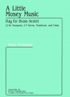 A Little Mosey Music  (金管六重奏)【A Little Mosey Music / Rag for Brass Sextet】