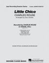 リトル・チコ（チャーリー・ラウズ）（ジャズコンボ）【Little Chico】