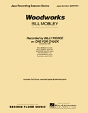 ウッドワークス（ビル・モブレイ）（ジャズコンボ）【Woodworks】