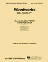 ウッドワークス（ビル・モブレイ）（ジャズコンボ）【Woodworks】