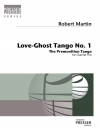 ラブ・ゴースト・タンゴ・No.1  (ロバート・マーティン)  (クラリネット三重奏）【Love-Ghost Tango No. 1】