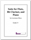 フルート、クラリネット、ピアノの為の組曲（ローレンス・モス）　(木管ニ重奏＋ピアノ)【Suite for Flute, Bb Clarinet, and Piano】