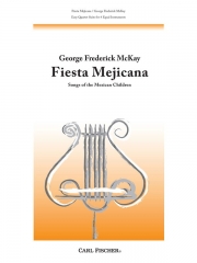 Fiesta Mejicana（スコアのみ）　(ミックス四重奏＋ピアノ)【Fiesta Mejicana】