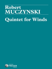 木管の為の五重奏曲・Op.45（ロバート・ムチンスキ）(木管五重奏)【Quintet for Winds, Opus 45】