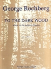 暗い森へ  (ジョージ・ロックバーグ)　(木管五重奏)【To The Dark Wood】