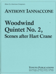 木管五重奏曲・No.2（アンソニー・イアナッコーネ）　(木管五重奏)【Woodwind Quintet No. 2, Scenes After Hart Crane】