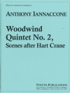 木管五重奏曲・No.2（アンソニー・イアナッコーネ）　(木管五重奏)【Woodwind Quintet No. 2, Scenes After Hart Crane】