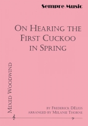 春初めてのカッコウの声を聴いて　(木管十八重奏)【On Hearing the First Cuckoo in Spring】