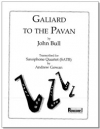 Galiard to the Pavan（ジョン・ブル）(サックス四重奏)