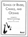 Songs of Rivers, Canals, and Oceans（バートン・カミングス）　(サックス五重奏)