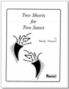 Two Shorts for Two Saxes（ランディ・ナヴァレ）(サックスニ重奏)