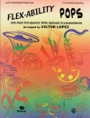 フレックス・アビリティ・ポップス曲集（フレックス一～四重奏）【Flex-Ability: Pops】