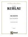 6つのデュエット・Op.57bis ＆ 81 (クーラウ)　 (フルートニ重奏)【Six Duets, Opus 57bis and 81】
