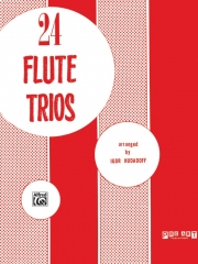フルート三重奏24曲集 (イゴール・フダドフ編曲)　 (フルート三重奏)【24 Flute Trios】