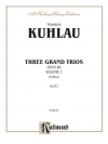 3つのグランド・トリオ・Op.86・Vol.1（フリードリヒ・クーラウ） (フルート三重奏)【Three Grand Trios, Opus 86: Volume I (E Minor)】