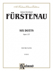 6つのデュエット・Op. 137 (アントン・ベルンハルト・フュルステナウ)   (フルートニ重奏)【Six Duets, Opus 137】