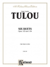 6つのデュエット・Op. 103＆104 (ジャン＝ルイ・テュルー)　 (フルートニ重奏)【Six Duets, Opus 103 and 104】