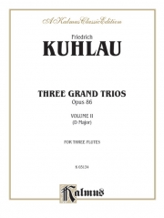 3つのグランド・トリオ・Op.86・Vol.2 (フリードリヒ・クーラウ)　 (フルート三重奏)【Three Grand Trios, Opus 86: Volume II (D Major)】