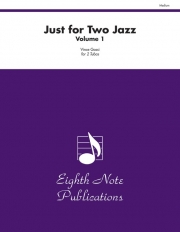 フレックス・ジャズ二重奏曲集・Vol.1（フレックスニ重奏）【Just for Two Jazz, Volume 1】