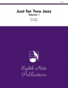 フレックス・ジャズ二重奏曲集・Vol.1（フレックスニ重奏）【Just for Two Jazz, Volume 1】