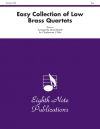 低音金管楽器四重奏の易しいコレクション（ユーフォニアム＆テューバ四重奏)【Easy Collection of Low Brass Quartets】