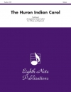 ヒューロン・インディアン・キャロル (モーレイ・カルヴェール編曲)  　 (フルート三重奏＋キーボード)【The Huron Indian Carol】