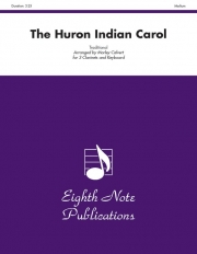 ヒューロン・インディアン・キャロル  (クラリネット三重奏＋キーボード）【The Huron Indian Carol】