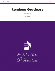 ロンド・グラチユーズ (ケビン・カイザーショット) 　 (フルート三重奏)【Rondeau Gracieuse】