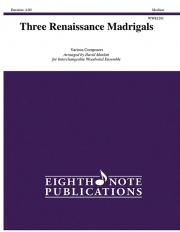 ３つのルネサンス・マドリガル（木管フレックス五重奏）【Three Renaissance Madrigals】