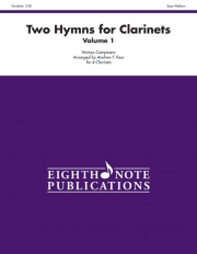 クラリネットの為の2つの賛歌・Vol.1（フレックス四重奏）【Two Hymns for Clarinets, Volume 1】