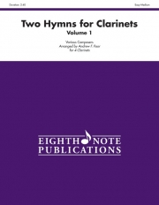 クラリネットの為の2つの賛歌・Vol.1（フレックス四重奏）【Two Hymns for Clarinets, Volume 1】
