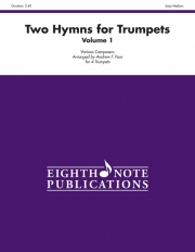 トランペットの為の2つの賛歌・Vol.1（フレックス四重奏）【Two Hymns for Trumpets, Volume 1】