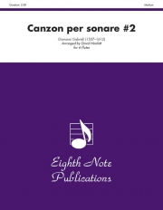 カンツォーナ・ペル・ソナーレ・第2番　 (フルート六重奏)【Canzon per sonare #2】