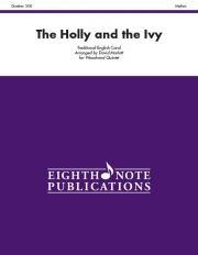 ひいらぎとつたの葉　(木管五重奏)【The Holly and the Ivy】