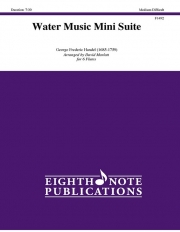  組曲「水上の音楽」　 (フルート六重奏)【Water Music Mini Suite】