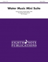 組曲「水上の音楽」（ヘンデル） (トランペット六重奏）【Water Music Mini Suite】