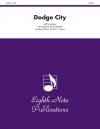 ドッジ・シティ  (金管十四重奏＋打楽器)【Dodge City】