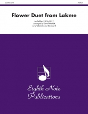 ｢ラクメ｣より花の二重唱  (クラリネットニ重奏＋キーボード）【Flower Duet (from Lakme)】
