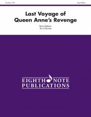 アン女王の復讐号の最後の航海（ライアン・ミーバー）  (クラリネット四重奏）【Last Voyage of Queen Anne's Revenge】