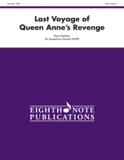 アン女王の復讐号の最後の航海（ライアン・ミーバー）　(サックス四重奏)【Last Voyage of Queen Anne's Revenge】
