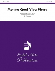 メントラ・クァル・ビバ・ピエトラ　 (トランペット五重奏）【Mentre Qual Viva Pietra】