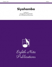 シヤハンバ  (クラリネット八重奏＋打楽器）【Siyahamba】
