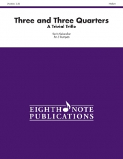 Three and Three Quarters　 (トランペット三重奏）【Three and Three Quarters】