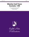 目覚めよと呼ぶ声あり  (金管十三重奏＋ティンパニ)【Wachet Auf (from Cantata 140)】