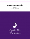 ミア・バガテル　(サックス四重奏)【A Mere Bagatelle】