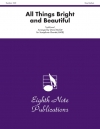 素晴らしきものすべてを　(サックス四重奏)【All Things Bright and Beautiful】